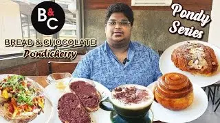 B&C Pondicherry | Bread & Chocolate | New Branch in Whitetown | Pondy Series | Aramentals Vlog