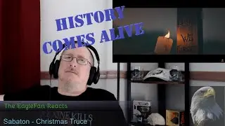 EagleFan Reacts to Christmas Truce by Sabaton - Awesome!!!