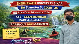 Shekhawati University Sikar | BA Semester 3 (2025-26) | SEC Ecotourism Part 4 | Exam 28 Jan 2026