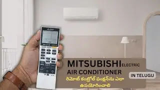 How to use Mitsubishi Air Conditioner remote control in Telugu|
