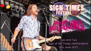 Two and Two - Jesus Jones (Sign of the Times 23 - 16th June 2023)