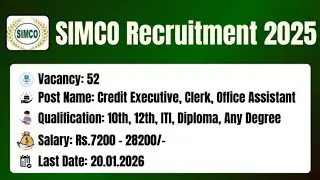 SIMCO Vellore Recruitment 2025 52 Office Assistant Posts; Apply Now! | TN office Assistant.