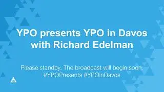 YPO presents YPO in Davos with Richard Edelman