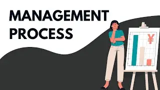 Management Process- What are the key functions of Management?