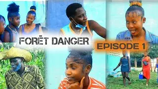 FORÊT DANGER💀☠️[Episode 1]