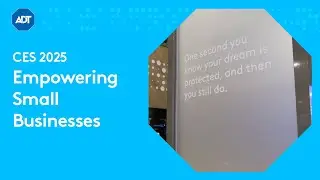 Empowering Small Businesses: ADT&rsquo;s CES 2025 Small Business Solutions Tour