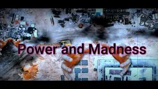 power and madness