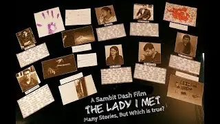 THE LADY I MET - A FILM BY SAMBIT DASH (OFFICIAL TRAILER)
