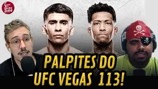 ANÁLISE E PALPITES DO UFC VEGAS 113!