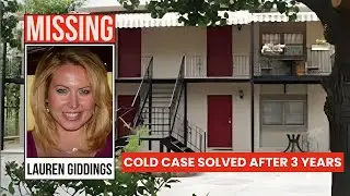 Georgia 2011 Cold Case Solved _ Arrest Shocks Community _ A Tragic Case of Lauren Teresa Giddings