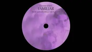 Agnes Obel - Familiar (Sebastian Sellares Edit)