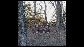 Episode #3 Bear Creek Cemetery lost and. . . almost forgotten