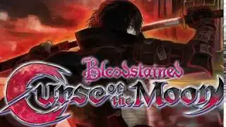 Tragedy of Slaughter (Stage 6) - Bloodstained: Curse of the Moon OST
