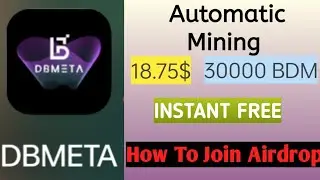 Instant 18.75$ ~ 30,000 BDM Free | New Auto Mining Apps | Best Mining App 2023 | @airdrop3x .