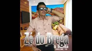 2018 ze do brega e banda