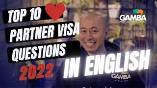 Top 10 partner visa questions and answers (in ENGLISH)