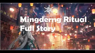 [ Snowbreak Containment Zone ] [ No Commentary ]   Ming deng Ritual Event Full Story