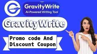 GravityWrite Promo Code & Discount Coupon |Save Upto 70% on the Best AI Writer & Content Generator!