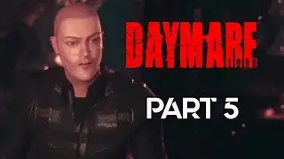 DAYMARE 1998 Gameplay Walkthrough Part 5 | No Commentary | 1080p