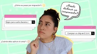 Q&A Migración, Vuelos baratos, Plan de teléfono, Rechazar un camp... y más