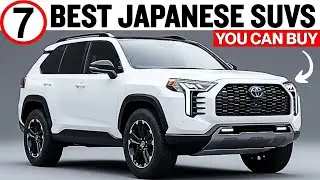 7 Japanese SUVs You Can Buy With ZERO Regrets!