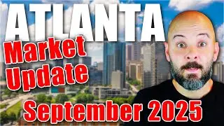 Atlanta Real Estate Market Update *Sept 2025*