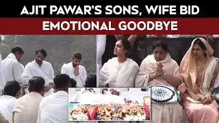 Ajit Pawar Cremated With Full State Hounours, Wife And Sons Get Emotional