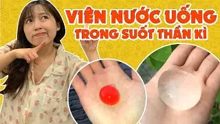 Vi&ecirc;n Nước Uống Trong Suốt Thần K&igrave; | P&iacute;t Ham Ăn | #Shorts