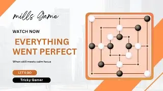 How to Play The Perfect Game in Mills (Nine Men&rsquo;s Morris) #m&uuml;hle