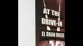 Give it a name - At The Drive In: El Gran Orgo (Ep)