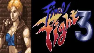 SNES Longplay - Final Fight 3 - Lucia