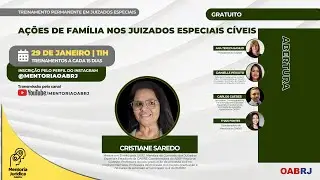 Ações de Família nos Juizados Especiais Cíveis - Treinamenro em Juizados Especiais - 29/01 - 11h