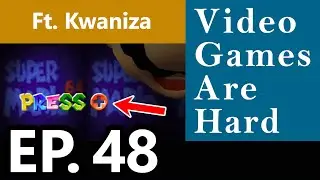 Mario, What's Your Point? ft. Kwaniza - Video Games Are Hard w/ Sid & Trey Ep. 48