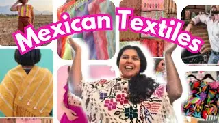 ⚡My TOP Mexican Textile Artisans | Friday Favorites