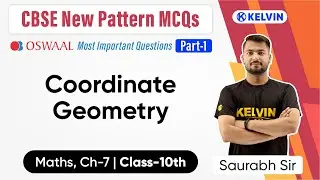 Class 10 Coordinate Geometry MCQ Solutions | Class 10 Maths MCQ  Term 1 Exam | Saurabh Sir | Kelvin