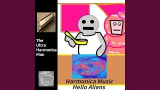Harmonica Music Hello Aliens