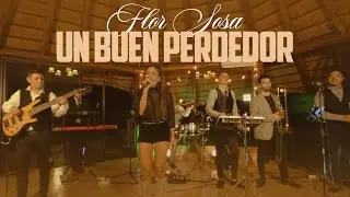 Flor Sosa - Un Buen Perdedor (Video Oficial)