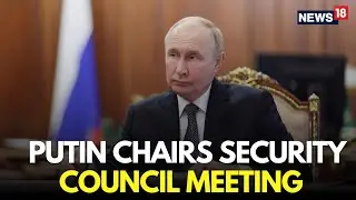 Putin LIVE | President Vladimir Putin Chairs Russian Security Council Meeting | Russia News | N18G
