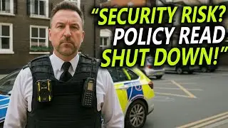 UK Police Claim &ldquo;Security Risk&rdquo; &mdash; Auditor Reads Their Policy, SHUTS IT DOWN On Camera!