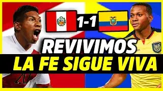 CASI NOS QUEDAMOS FUERA (1-1) | FLORES SALVA LA FECHA DOBLE | ANÁLISIS PERÚ VS ECUADOR
