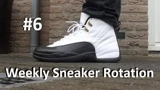 My Weekly Sneaker Rotation ON-FEET! - Episode #6