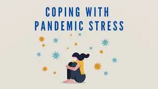 Coping With Covid Stress and Depression