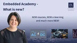 🇬🇧 Embedded Academy - What is new?