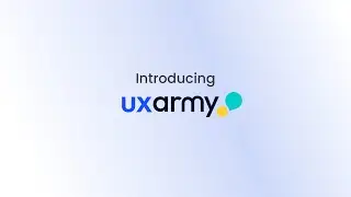 Introducing UXArmy