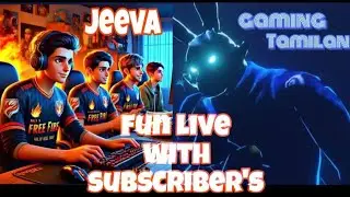 JEEVA GAMING தமிழன்  is live on vanga fun 😁 pannlam guys