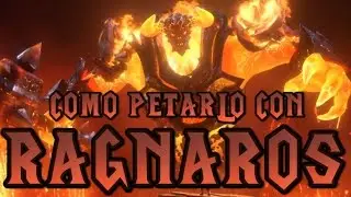 Como petarlo con Ragnaros! Gu&iacute;a HoTS. Historia, talentos y consejos.