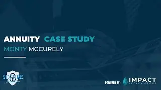 What Can Annuities Do For You? - Monty McCurley & Secure Insurance Group