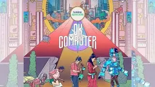 Ok Computer, Hotstar Series Article