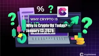 Why Is Crypto Up Today? &ndash; January 13, 2026