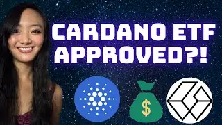 SEC Approves Cardano ETF!